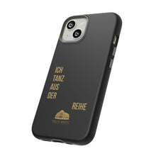 Lade das Bild in den Galerie-Viewer, Stilvolle Handyhülle - 'Ich Tanz Aus Der Reihe' Black Design