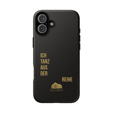 Lade das Bild in den Galerie-Viewer, Stilvolle Handyhülle - 'Ich Tanz Aus Der Reihe' Black Design