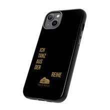 Lade das Bild in den Galerie-Viewer, Stilvolle Handyhülle - 'Ich Tanz Aus Der Reihe' Black Design